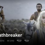 GOT Oath Breaker 4k Dolby Vision Atmos