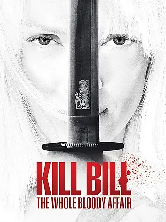 Kill Bill The Whole Bloody Affair digital poster